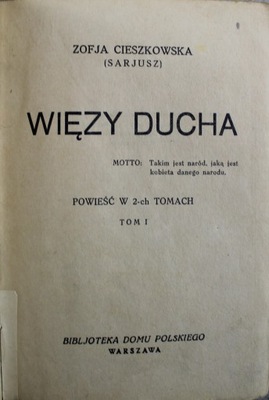 Zofja Cieszkowska - Więzy ducha 1928r