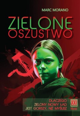 ZIELONE OSZUSTWO, MORANO MARC