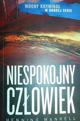 Niespokojny człowiek - Henning Mankell