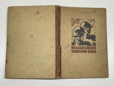 Unikatowa Książka - BESSARABIEN UKRAINE KRIM - Berlin 1943 - KRAKÓW