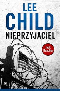 Jack Reacher. Nieprzyjaciel