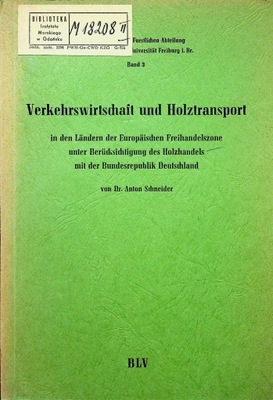 Verkehrswirtsghaft und Holztransport