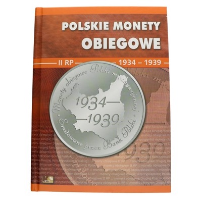 Polskie monety obiegowe II RP 1934-39 album II Tom
