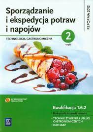 Sporządzanie potraw i napojów cz. 2 Kmiołek WSIP