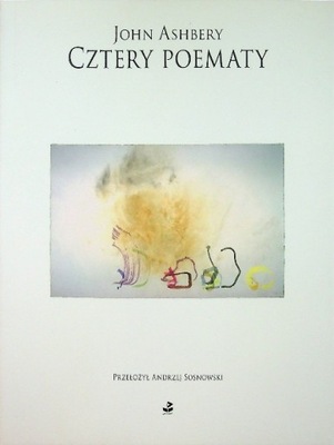 John Ashbery - Cztery poematy