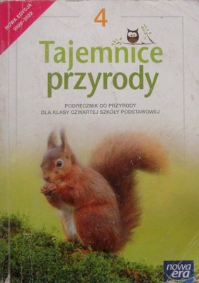 TAJEMNICE PRZYRODY KL. 4 PODRĘCZNIK NOWA ERA