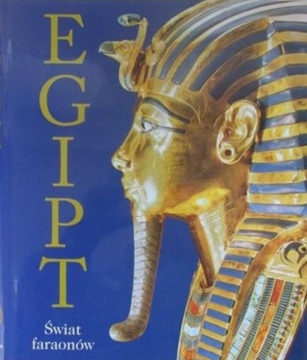Egipt Świat faronów