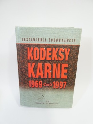 Kodeksy karne 1969-1997 Cieślak