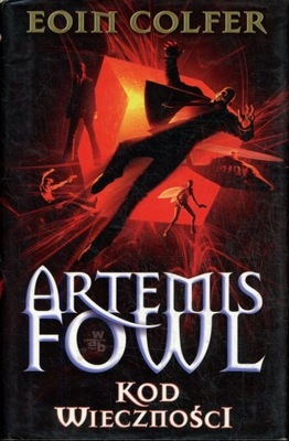 Artemis Fowl Kod Wieczności - Eoin Colfer