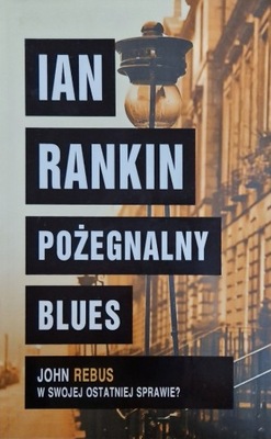 Pożegnalny Blues Ian Rankin