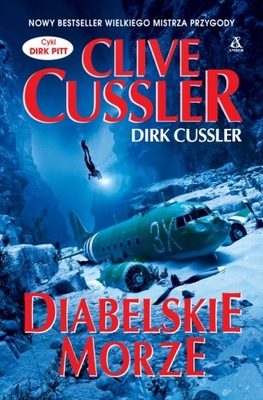 Diabelskie morze Clive Cussler, Dirk Cussler