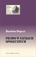 Prawo w naukach społecznych Baudoin Dupret