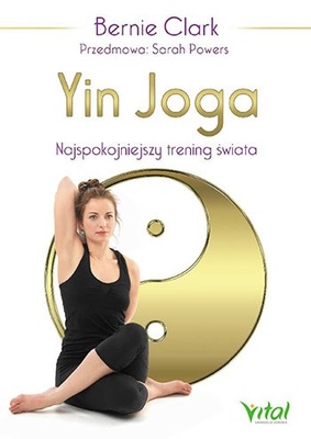 OUTLET: Yin Joga. Najspokojniejszy trening świata