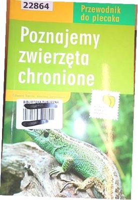 POZNAJEMY ZWIERZĘTA CHRONIONE - E.Tranda