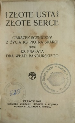 Złote usta złote serce