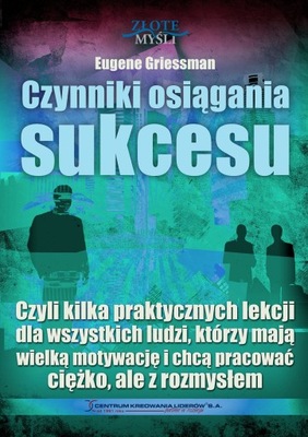 Czynniki osiągania sukcesu. Czyli kilka praktyczny