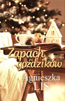 Agnieszka Lis - Zapach goździków