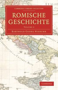 ROMISCHE GESCHICHTE - VOLUME 2 NIEBUHR..