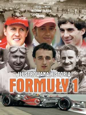 Ilustrowana historia Formuły 1 Praca zbiorowa