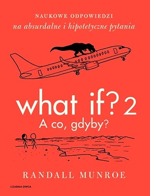 WHAT IF? 2. A CO GDYBY?