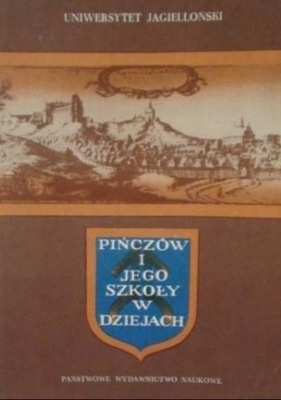 Pińczów i jego szkoły w dziejach