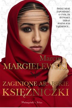 MARCIN MARGIELEWSKI-ZAGINIONE ARABSKIE KSIĘŻNICZKI