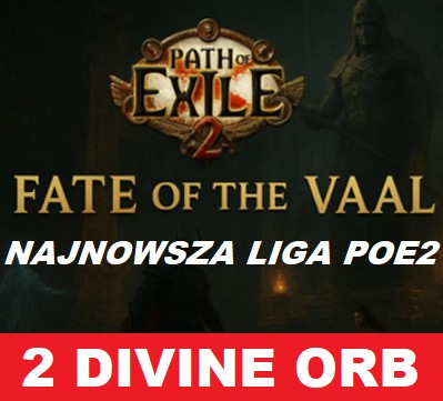 PATH OF EXILE 2 Fate of the Vaal Standard 2 DIVINE ORB ORBY NOWA LIGA POE2