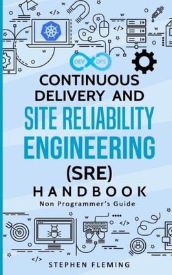 Continuous Delivery and Site Reliability Engineeri