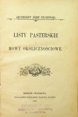 Listy pasterskie i mowy okolicznościowe 1908 r.