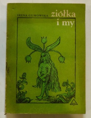 ZIÓŁKA I MY - IRENA GUMOWSKA