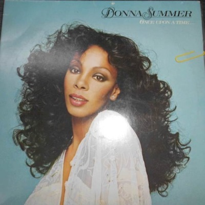 once upon a time - Donna Summer