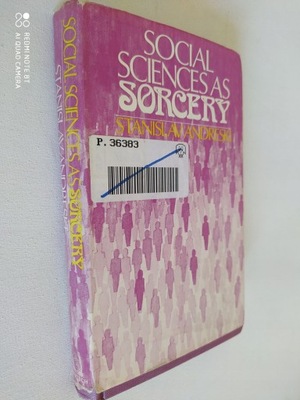 Social sciences as sorcery S. Andreski