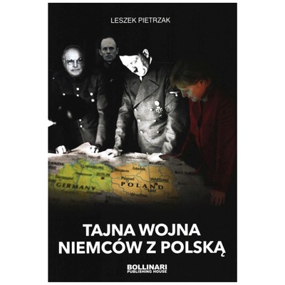 Leszek Pietrzak - Tajna wojna Niemców z Polską