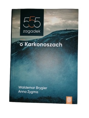 555 zagadek o Karkonoszach Brygier, Zygma