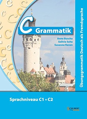 Ubungsgrammatiken Deutsch A B C: C-Grammatik