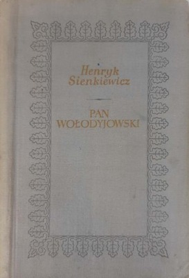 Henryk Sienkiewicz Pan Wołodyjowski