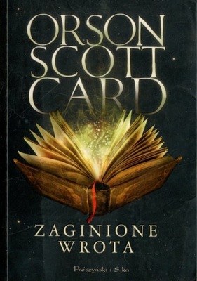 Zaginione wrota - Orson Scott Card