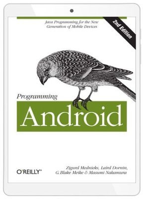 Programming Android. Java Programming for the New
