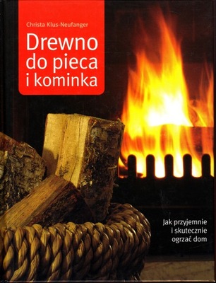 Drewno do pieca i kominka Christa Klus Neufanger