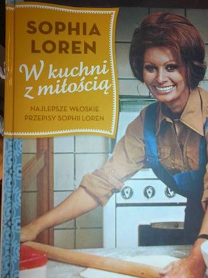 W kuchni z miłością - Sophia Loren