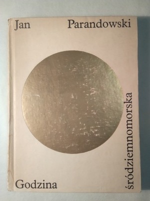 Godzina śródziemnomorska - Parandowski