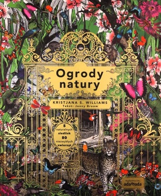 OGRODY NATURY - Jenny Broom (KSIĄŻKA)