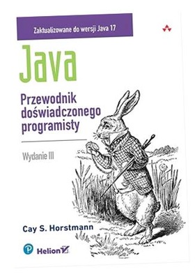 JAVA. PRZEWODNIK DOŚWIADCZONEGO PROGRAMISTY W. 3 CAY S. HORSTMANN