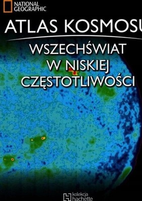 ATLAS KOSMOSU 36 WSZECHŚWIAT W NISKIEJ CZĘSTOTLIWO