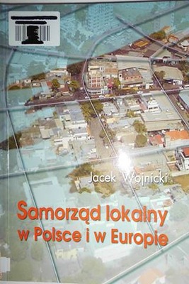 Samorząd lokalny w Polsce i w Europie - Wojnicki