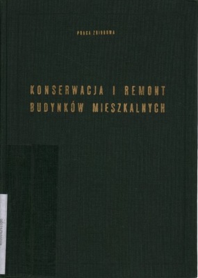 KONSERWACJA I REMONT BUDYNKÓW MIESZKALNYCH - PERZYŃSKI, GALIŃSKI