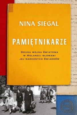 PAMIĘTNIKARZE, SIEGAL NINA