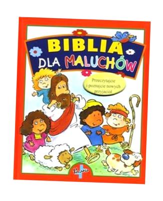 BIBLIA DLA MALUCHÓW OPRACOWANIE ZBIOROWE