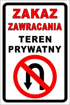 Tabliczka Zakaz Zawracania Teren Prywatny