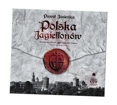 POLSKA JAGIELLONÓW AUDIOBOOK, PAWEŁ JASIENICA